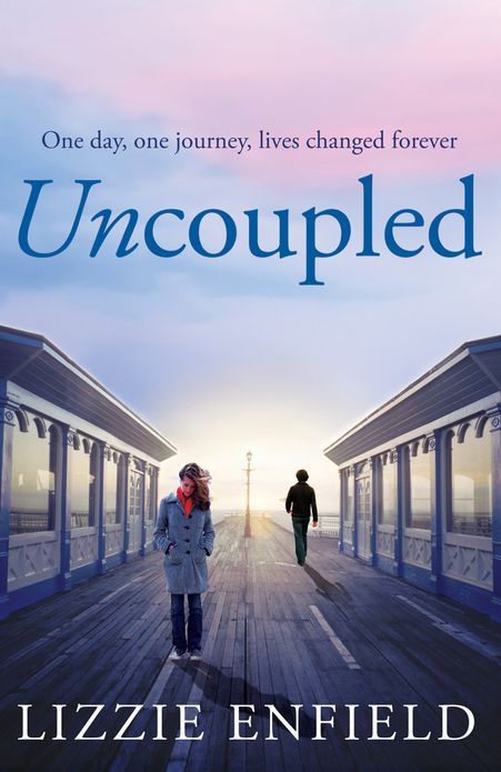 Uncoupled: A life-affirming novel about love, relationships and human nature