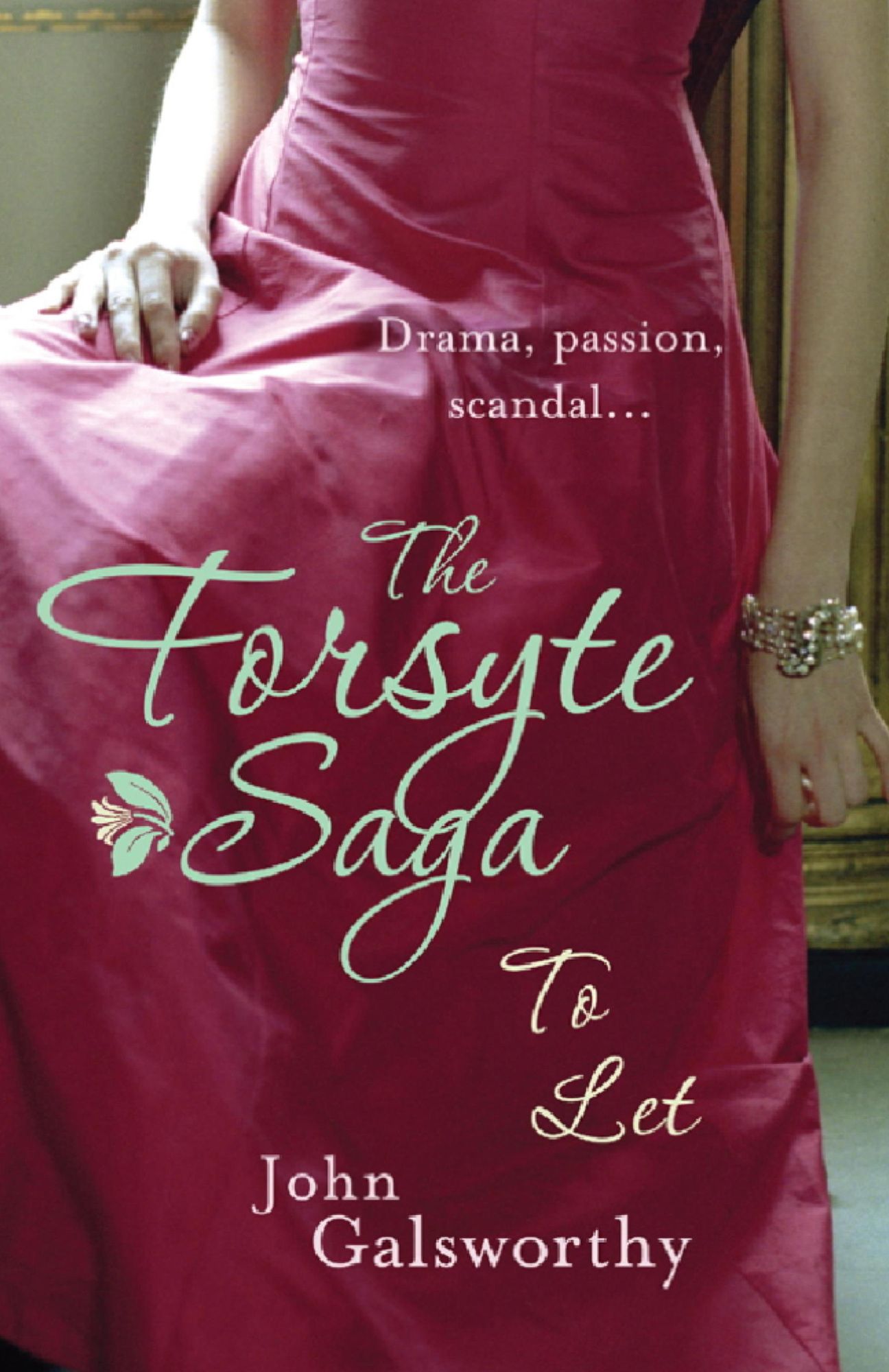 The Forsyte Saga 3: To Let: The Forsyte Saga: Book Three