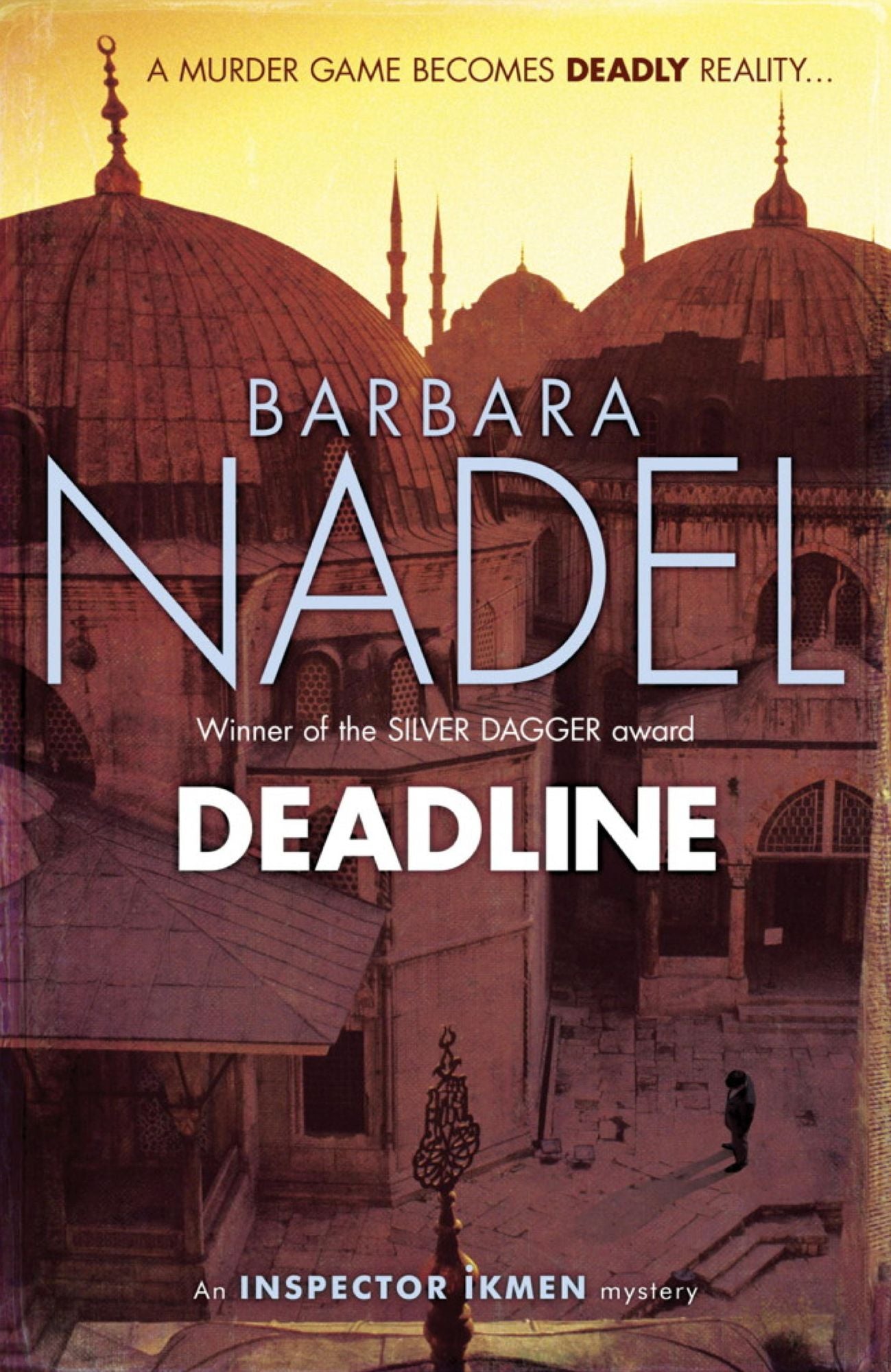 Deadline (Inspector Ikmen Mystery 15): Inspiration for THE TURKISH DETECTIVE, BBC Two's sensational new TV series