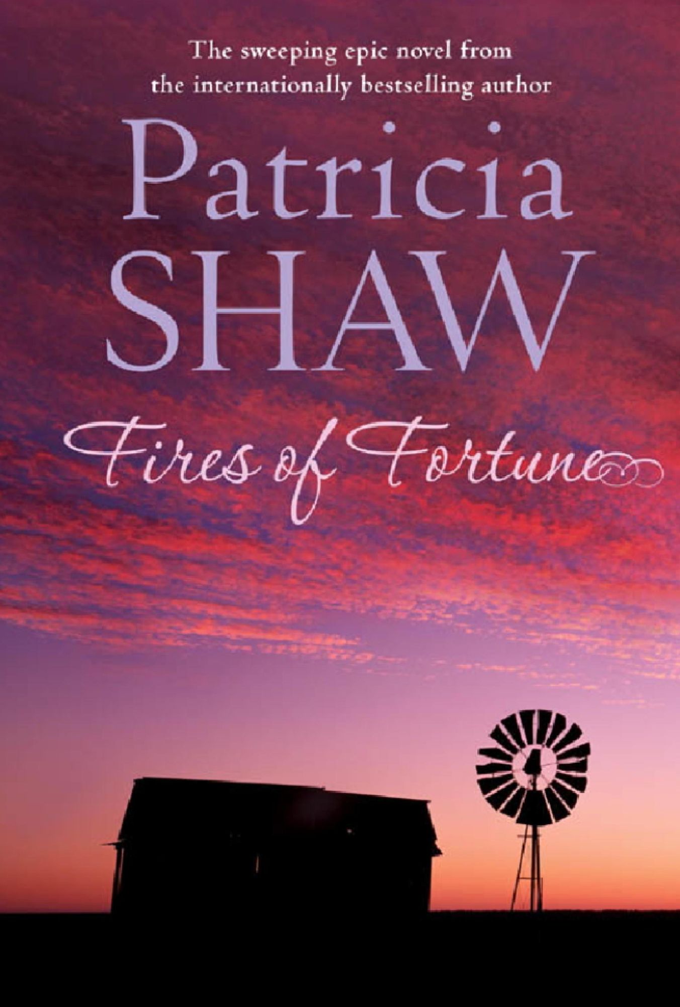 Fires of Fortune: A sweeping Australian saga about love and understanding