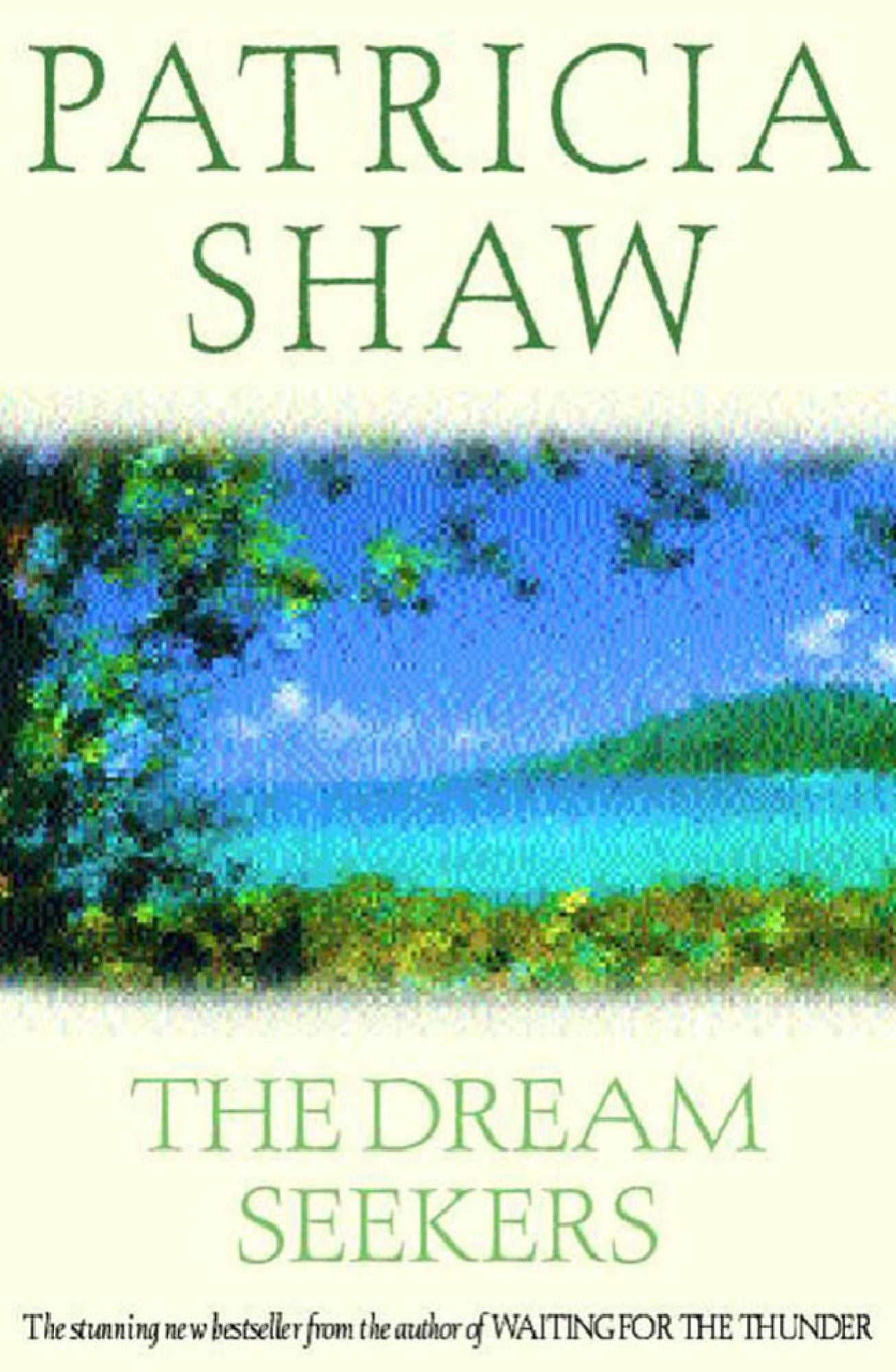 The Dream Seekers: A dramatic Australian saga of courage and determination