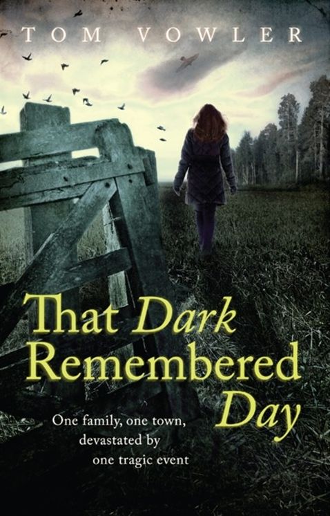 That Dark Remembered Day