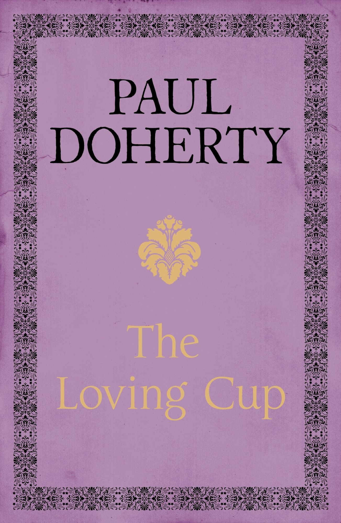 The Loving Cup: A powerful love story of Restoration London