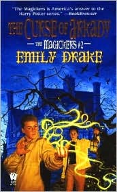 The Curse of Arkady (Magickers Series #2)
