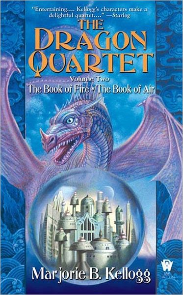 The Dragon Quartet, Volume II: The Book of Fire, The Book of Air