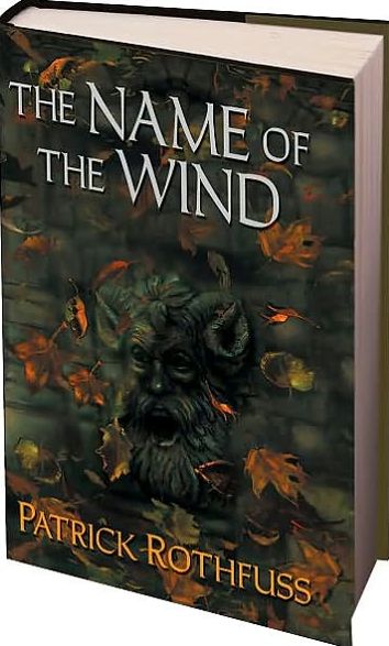 The Name of the Wind (Kingkiller Chronicle Series #1)