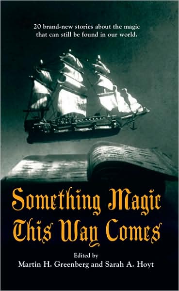 Something Magic This Way Comes