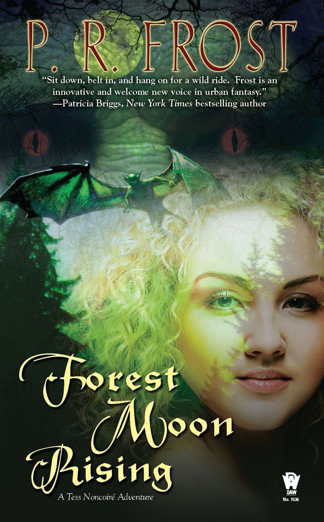 Forest Moon Rising: A Tess Noncoire Adventure