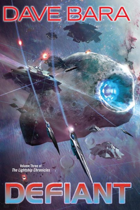 Defiant: Volume Three of the Lightship Chronicles