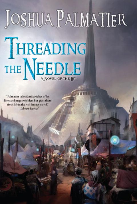 Threading the Needle (Ley Series #2)