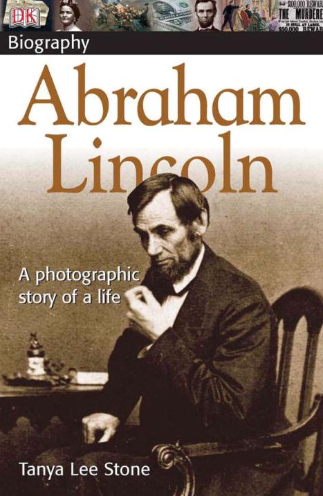 DK Biography: Abraham Lincoln