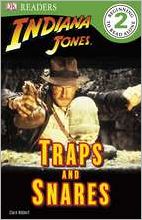 Indiana Jones: Traps and Snares (DK Readers Level 2 Series)