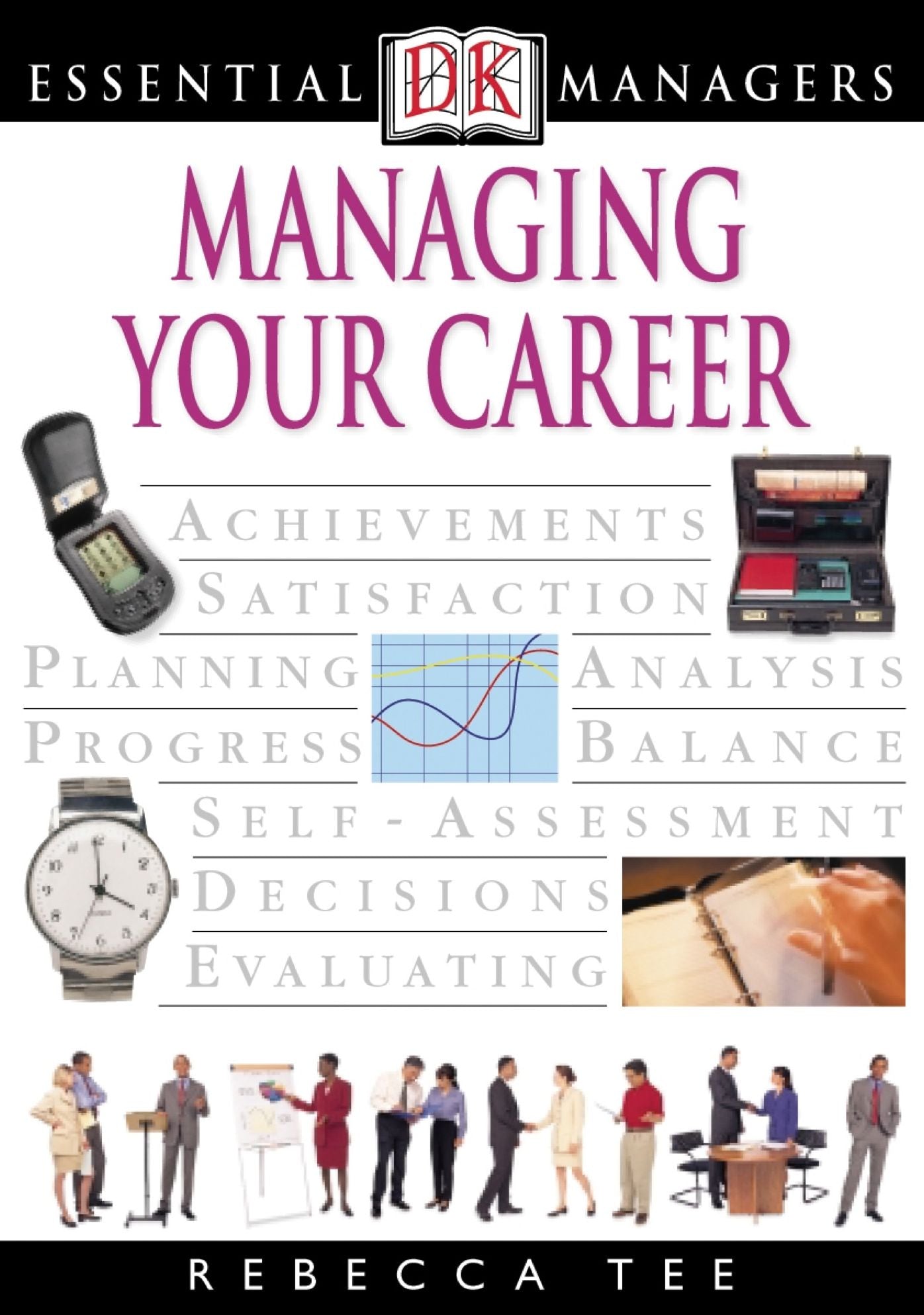 Managing Your Career (DK Essential Managers Series)