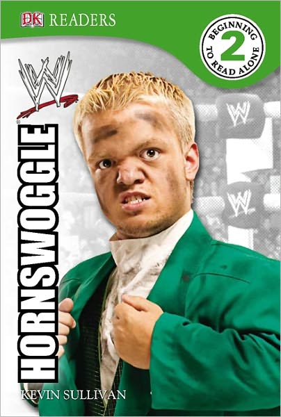 DK Reader Level 2 WWE: Hornswoggle
