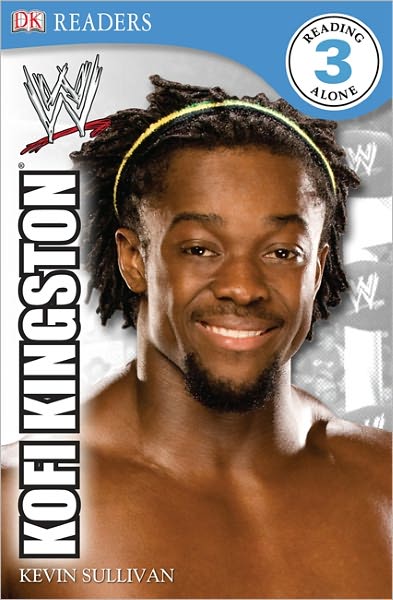 WWE: Kofi Kingston (DK Readers Level 3 Series)