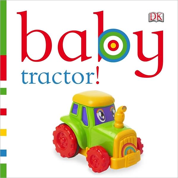 Baby: Tractor!