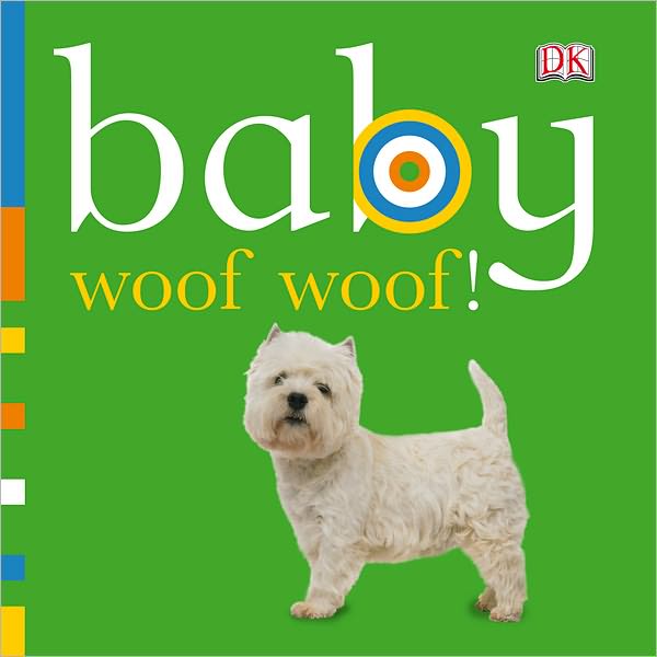 Baby: Woof Woof!