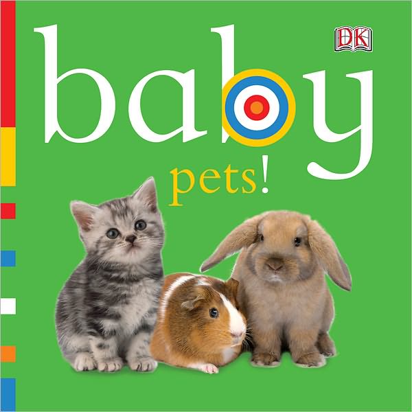 Baby: Pets!