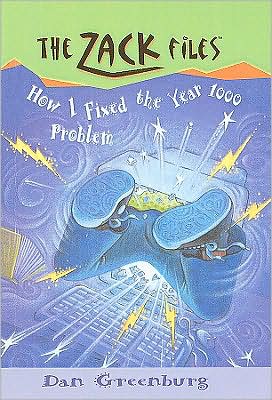 How I Fixed the Year 1000 Problem (Zack Files Series #18)