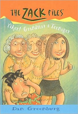 Yikes! Grandma's a Teenager (Zack Files Series #17)