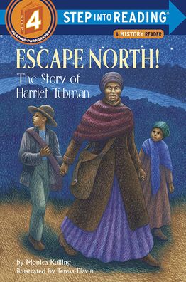 Escape North!: The Story of Harriet Tubman