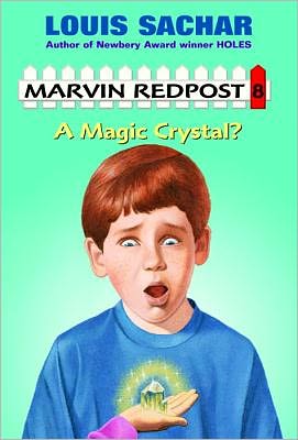 A Magic Crystal? (Marvin Redpost Series #8)