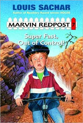 Super Fast, Out of Control! (Marvin Redpost Series #7)