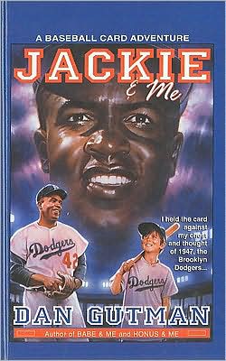 Jackie and Me (Baseball Card Adventure Series)