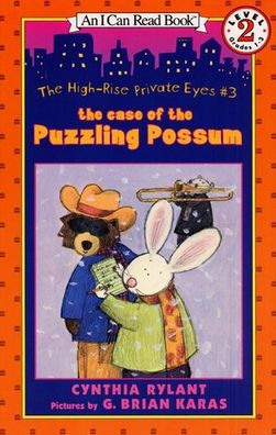 The Case of the Puzzling Possum (High-Rise Private Eyes Series #3)