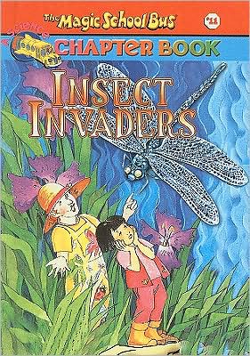 Insect Invaders (Magic School Bus Chapter Book Series #11)