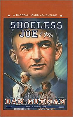 Shoeless Joe and Me (Baseball Card Adventure Series)