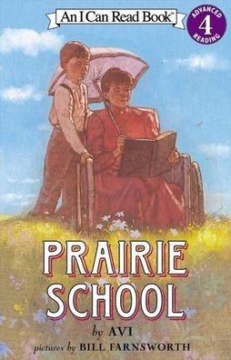 Prairie School (I Can Read Book 4 Series)