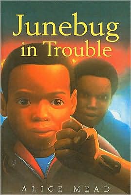 Junebug in Trouble