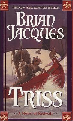 Triss (Redwall Series #15)