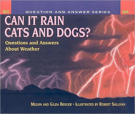Can It Rain Cats and Dogs