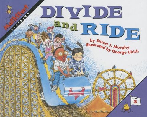Divide and Ride: Dividing (MathStart 3 Series)