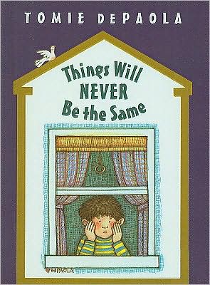 Things Will Never Be the Same: The War Years (26 Fairmount Avenue Series #5)
