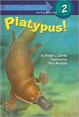 Platypus! (Step into Reading Book Series: A Step 2 Book)