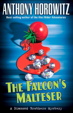 The Falcon's Malteser (Diamond Brothers Series #1)