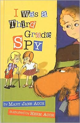 I Was a Third Grade Spy