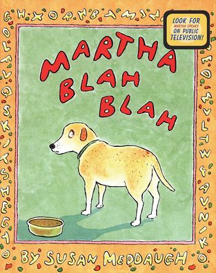 Martha Blah Blah (Martha Speaks Series)
