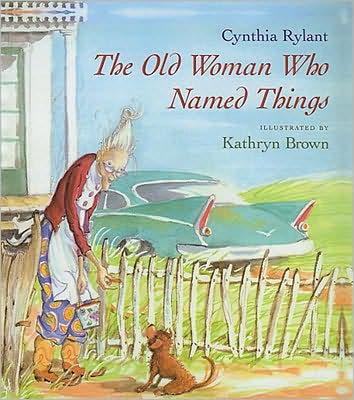 The Old Woman Who Named Things