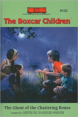 The Ghost of the Chattering Bones (The Boxcar Children Series #102)