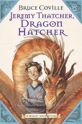 Jeremy Thatcher, Dragon Hatcher (Magic Shop Series)
