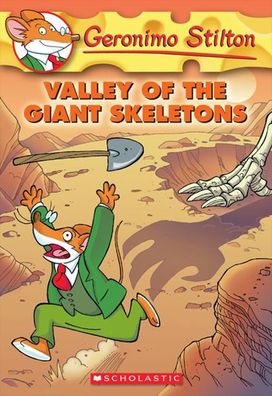 Valley of the Giant Skeletons (Geronimo Stilton Series #32)