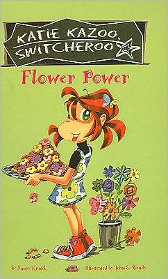 Flower Power (Katie Kazoo, Switcheroo Series #27)