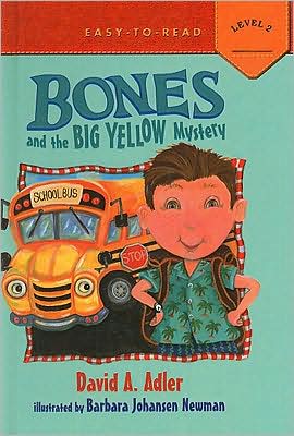 Bones and the Big Yellow Mystery (Jeffrey Bones Series)