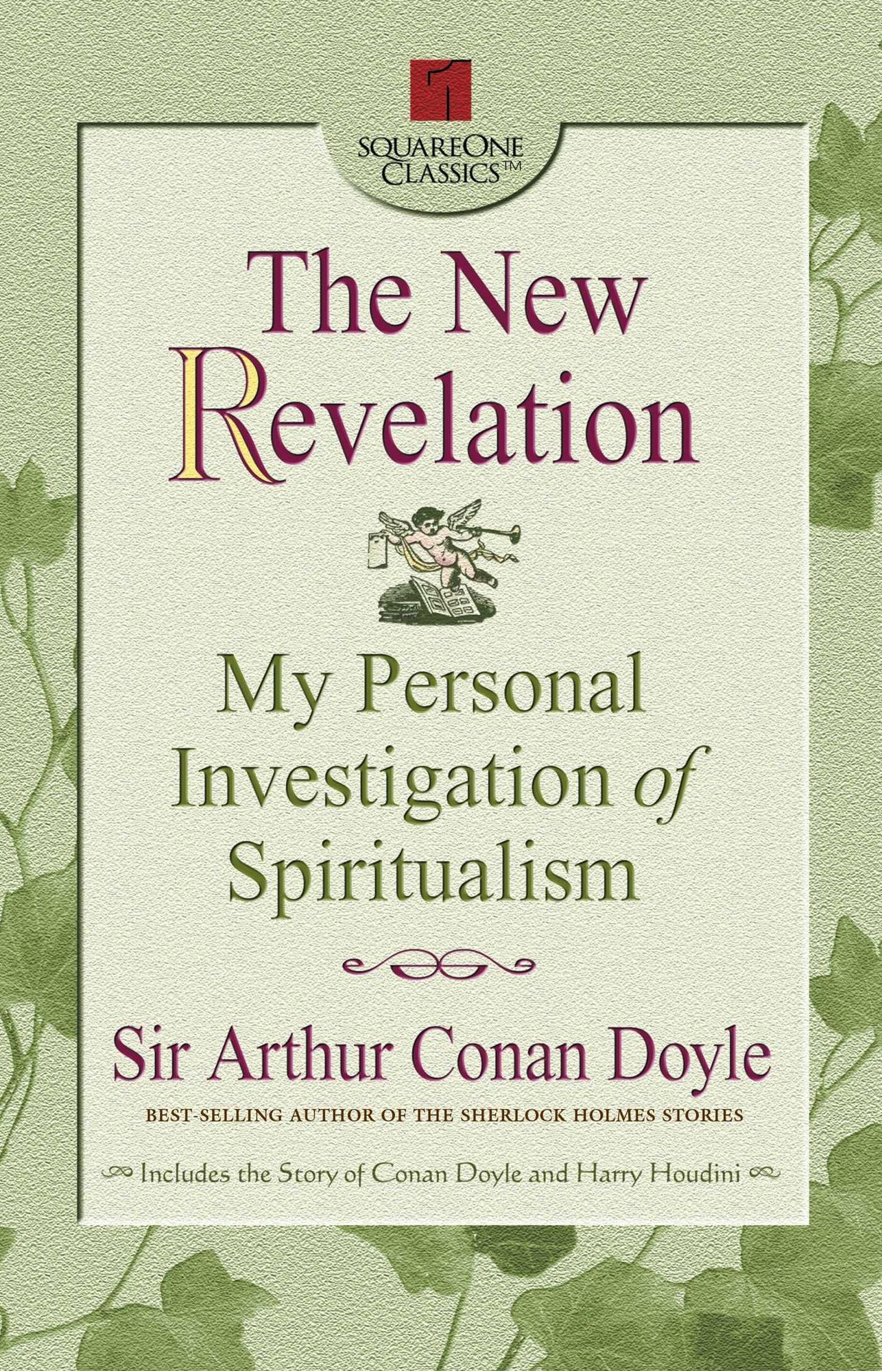 The New Revelation: My Personal Investigation of Spiritualism