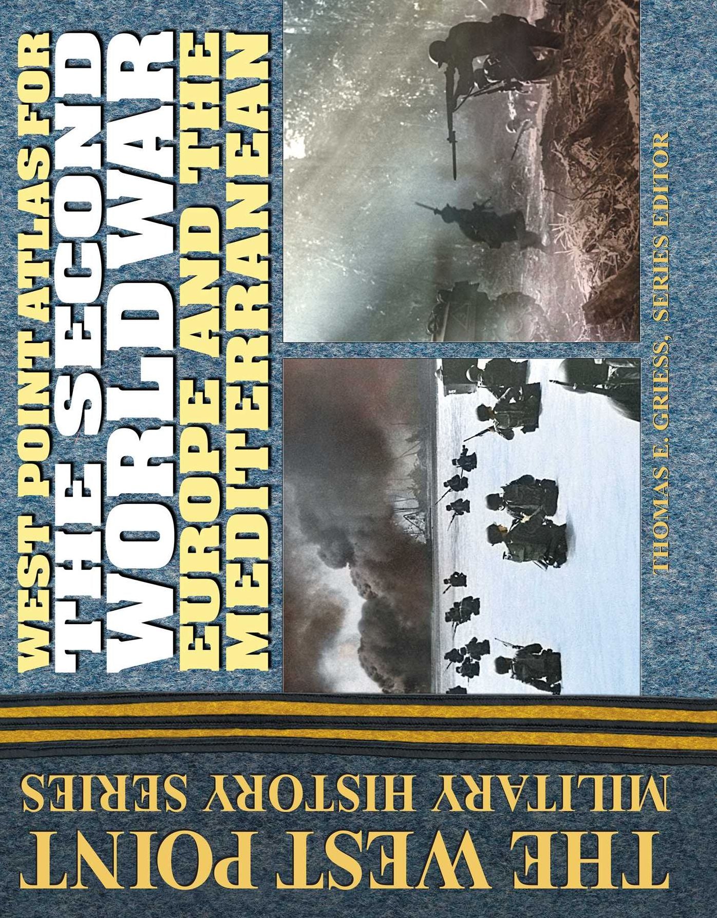 The Second World War: Europe and the Mediterrean Atlas