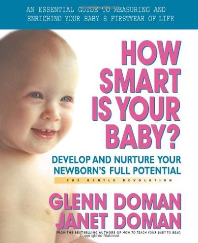 How Smart Is Your Baby?: Develop and Nurture Your Newborn?s Full Potential